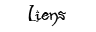 Liens